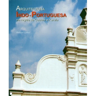 ARQUITECTURA INDO-PORTUGUESA NA REGIÃO DE COCHIM E KERALA